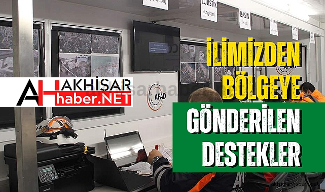 İşte Manisa ve ilçelerinden deprem bölgesine gönderilenlerin listesi