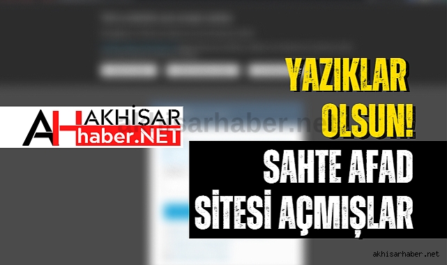 Sahte AFAD sitesiyle kredi kartı bilgisi toplayıp dolandırıyorlar
