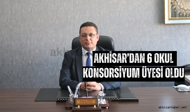 Akhisar'dan 6 okul konsorsiyum üyesi oldu