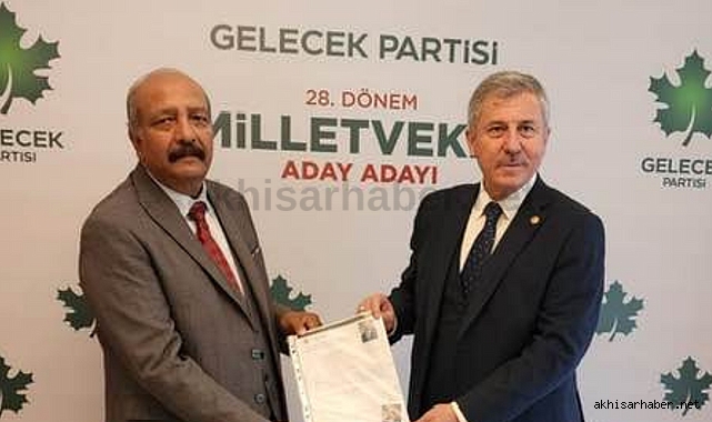 Akhisarlı Erdoğan Şener, Gelecek Partisi'nden aday adayı oldu