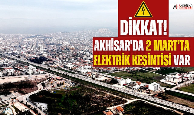 Dikkat! 2 Mart’ta 11 Mahallede kısa süreli elektrik kesintisi var