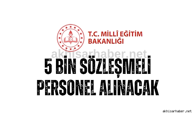 Millî Eğitim Bakanlığı, 5 bin sözleşmeli personel alacak