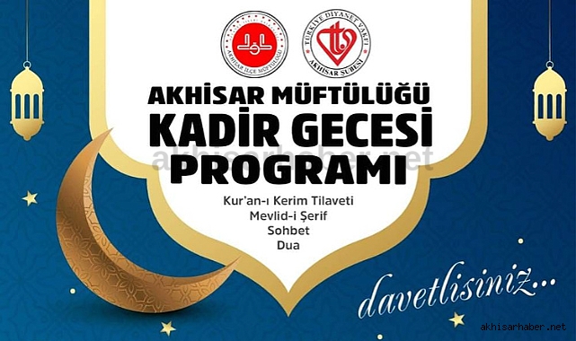 Akhisar'da Kadir Gecesi programı açıklandı