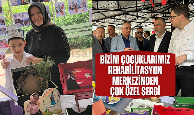 Bizim Çocuklarımız Rehabilitasyon Merkezinden çok özel sergi