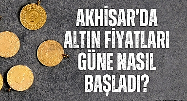 Akhisar’da 22 Haziran 2023 Perşembe altın fiyatları