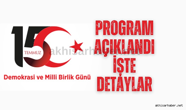 15 Temmuz Demokrasi ve Milli Birlik Günü programı açıklandı