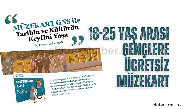 18-25 yaş arası gençlere ücretsiz Müzekart