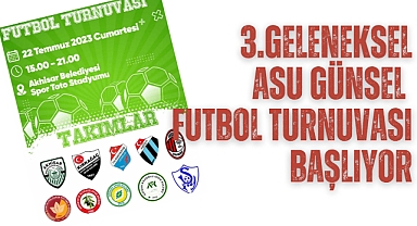 3.Geleneksel Asu Günsel Futbol Turnuvası başlıyor