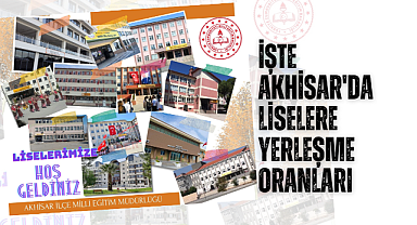 İşte Akhisar'da liselere yerleşme oranları