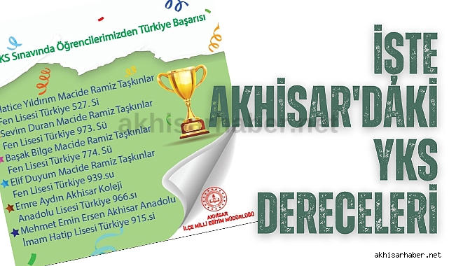 İşte Akhisar'daki YKS dereceleri