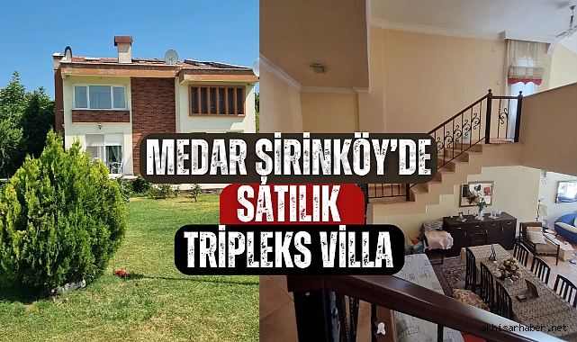 Medar Şirinköy’de satılık tripleks villa