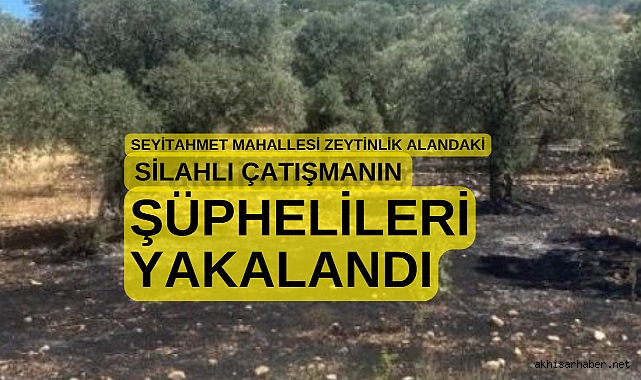 Akhisar'da 2 kişiyi silahla yaralayan şüpheliler yakalandı