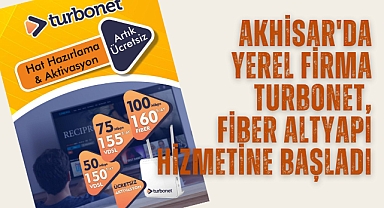 Akhisar'da Yerel Firma Turbonet, Fiber Altyapı Hizmetine Başladı