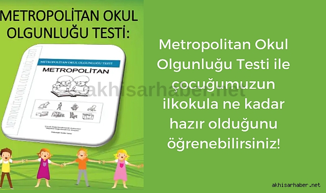 Çocuğunuz ilkokula hazır mı? Bu testi mutlaka yaptırın!