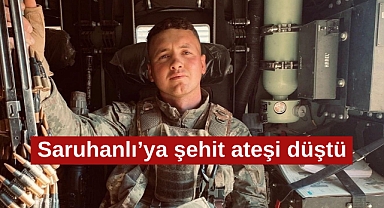 Saruhanlı'ya şehit ateşi düştü