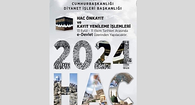2024 Yılı Hac Ön Kayıtları 13 Eylül'de Başlıyor