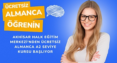 Akhisar Halk Eğitim Merkezi'nden Ücretsiz Almanca A2 Seviye Kursu Başlıyor