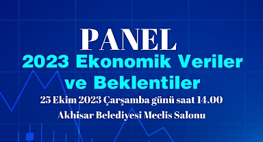 Akhisar'da 2023 Ekonomik Veriler ve Beklentiler Paneli düzenlenecek