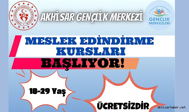 Akhisar Gençlik Merkezi, Ücretsiz Meslek Edindirme Kurslarına Gençleri Bekliyor