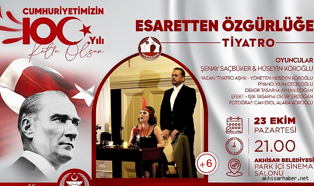 Esaretten Özgürlüğe adlı tiyatro oyunu Akhisar'da sahnelenecek