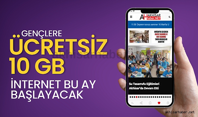 Gençlere ücretsiz 10 GB internet bu ay başlayacak
