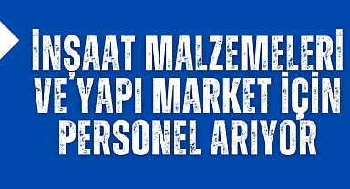 Karabulut Grup, İnşaat Malzemeleri ve Yapı Market İçin Personel Arıyor