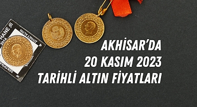 Akhisar’da 20 Kasım 2023 tarihli altın fiyatları