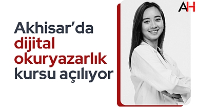 Akhisar'da dijital okuryazarlık kursu açılıyor
