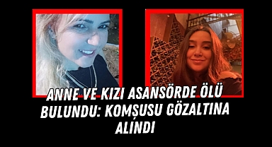 Salihli'de Anne ve Kızı Asansörde Ölü Bulundu; Komşusu Gözaltında