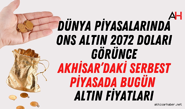 Akhisar’da 2 Aralık 2023 tarihli altın fiyatları