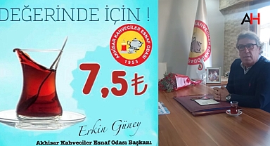 Akhisar Kahveciler Odası, 2024 Yılında Çay Fiyatlarına Güncelleme Yapacak