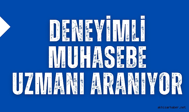 Deneyimli Muhasebe Uzmanı Aranıyor
