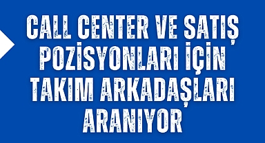 TurboNet'ten İş Fırsatı: Call Center ve Satış Pozisyonları İçin Takım Arkadaşları Aranıyor!