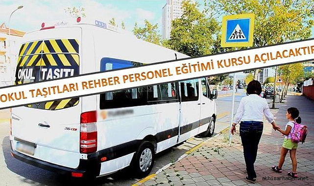 Akhisar'da Okul Taşıtları Rehber Personel Eğitimi Kursu Açılacak