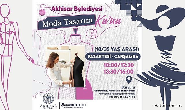 Akhisar Belediyesi'nden Yaratıcı Ruhlar İçin Moda Tasarım Kursu!