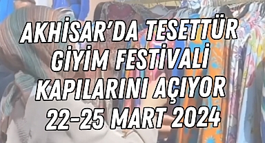 Akhisar'da Tesettür Giyim Festivali Kapılarını Açıyor