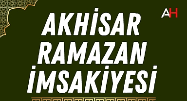 Akhisar için 2024 Ramazan İmsakiyesi