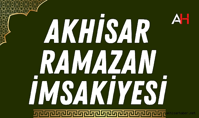 Akhisar için 2024 Ramazan İmsakiyesi