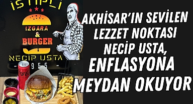 Akhisar'ın Sevilen Lezzet Noktası Necip Usta, Enflasyona Meydan Okuyor