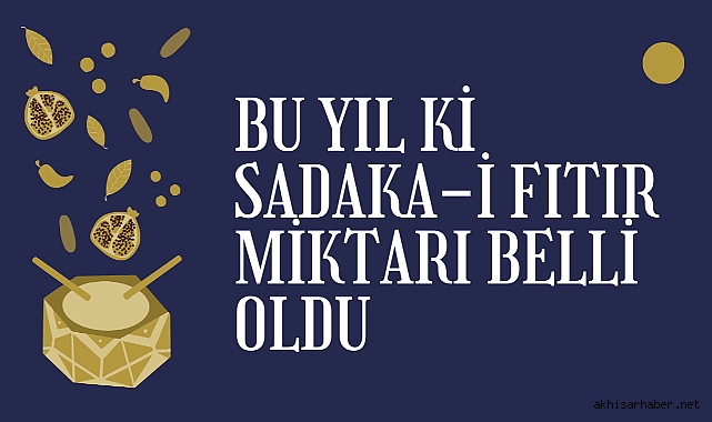 Bu yıl ki Sadaka-i Fıtır miktarı belli oldu