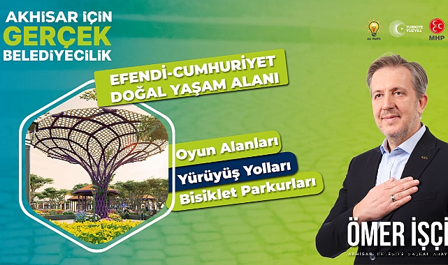 Ömer İşçi'den Efendi-Cumhuriyet Doğal Yaşam Alanı Müjdesi