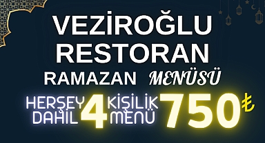 Veziroğlu Restoran'dan Ramazan'a Özel İftar Menüsü: Bereketli Sofralar Sizi Bekliyor