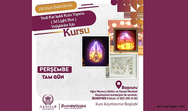 Akhisar Belediyesi'nden Sanat Severlere Özel Kurs: 3D Light Box Yapımı