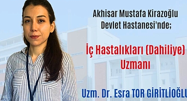 Akhisar'da Dahiliye Bölümüne Yeni Uzman Doktor Katıldı