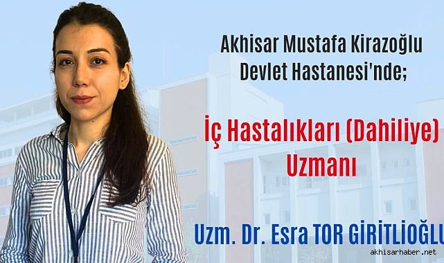 Akhisar'da Dahiliye Bölümüne Yeni Uzman Doktor Katıldı