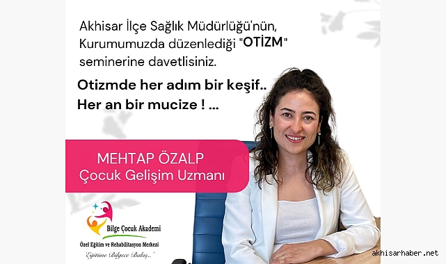 Akhisar'da Otizme Dair: Keşifler, Mucizeler ve Eğitim
