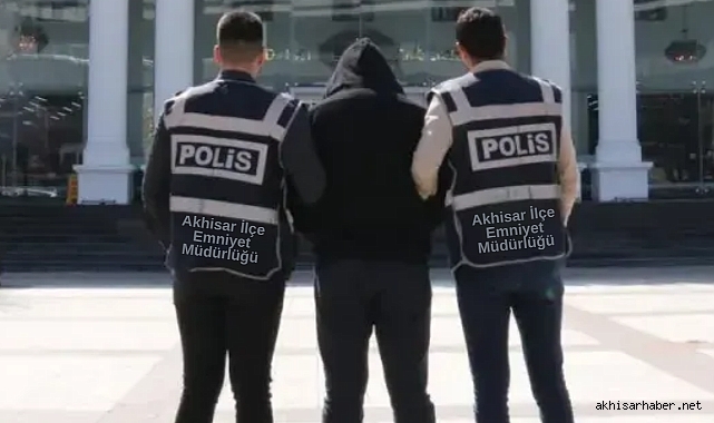 Polis Gözünden Kaçmadı: Akhisar'da Aranan Hükümlü Yakalandı