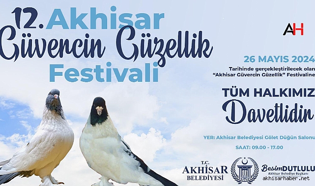 12. Akhisar Güvercin Güzellik Festivali Başlıyor