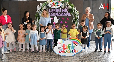 Akhisar Tıfıl Anaokulu'nda Anneler Günü Coşkuyla Kutlandı