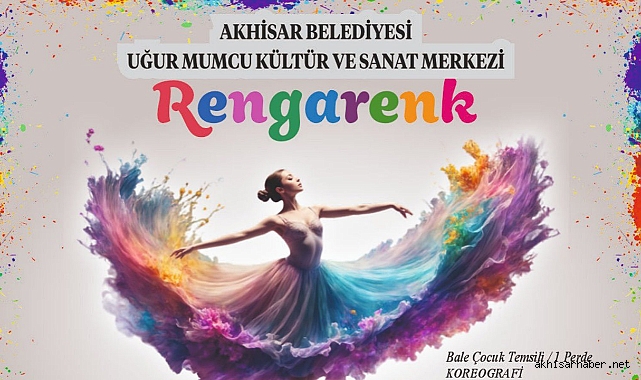 Rengarenk Bale Gösterisi 4 Mayıs'ta